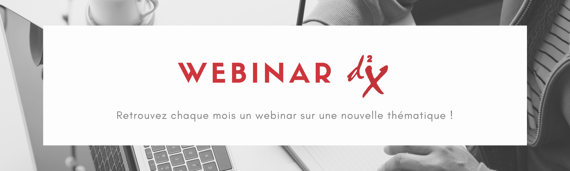 Banner webinar d²X